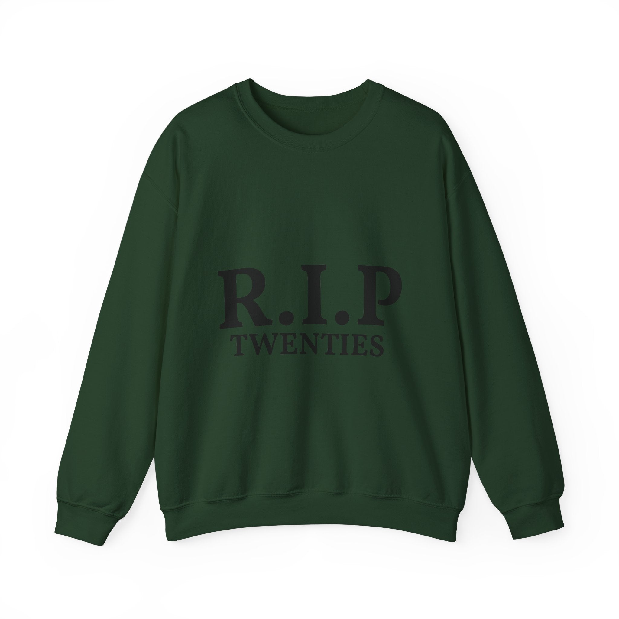 R.I.P. Twenties Crewneck Sweatshirt — 30th Birthday Funny Milestone Pullover
