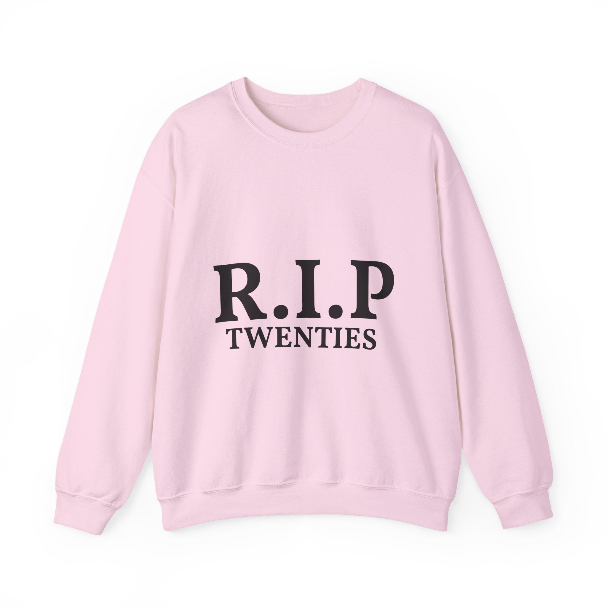 R.I.P. Twenties Crewneck Sweatshirt — 30th Birthday Funny Milestone Pullover