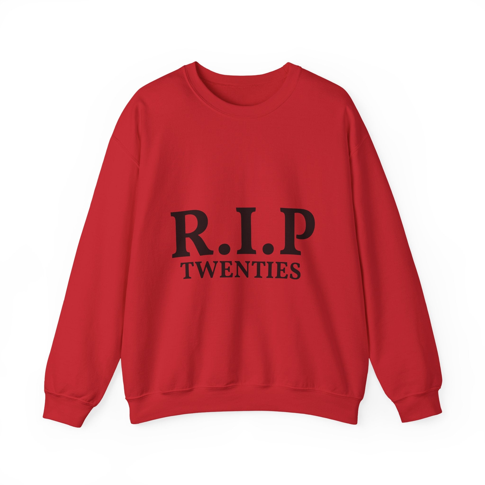 R.I.P. Twenties Crewneck Sweatshirt — 30th Birthday Funny Milestone Pullover