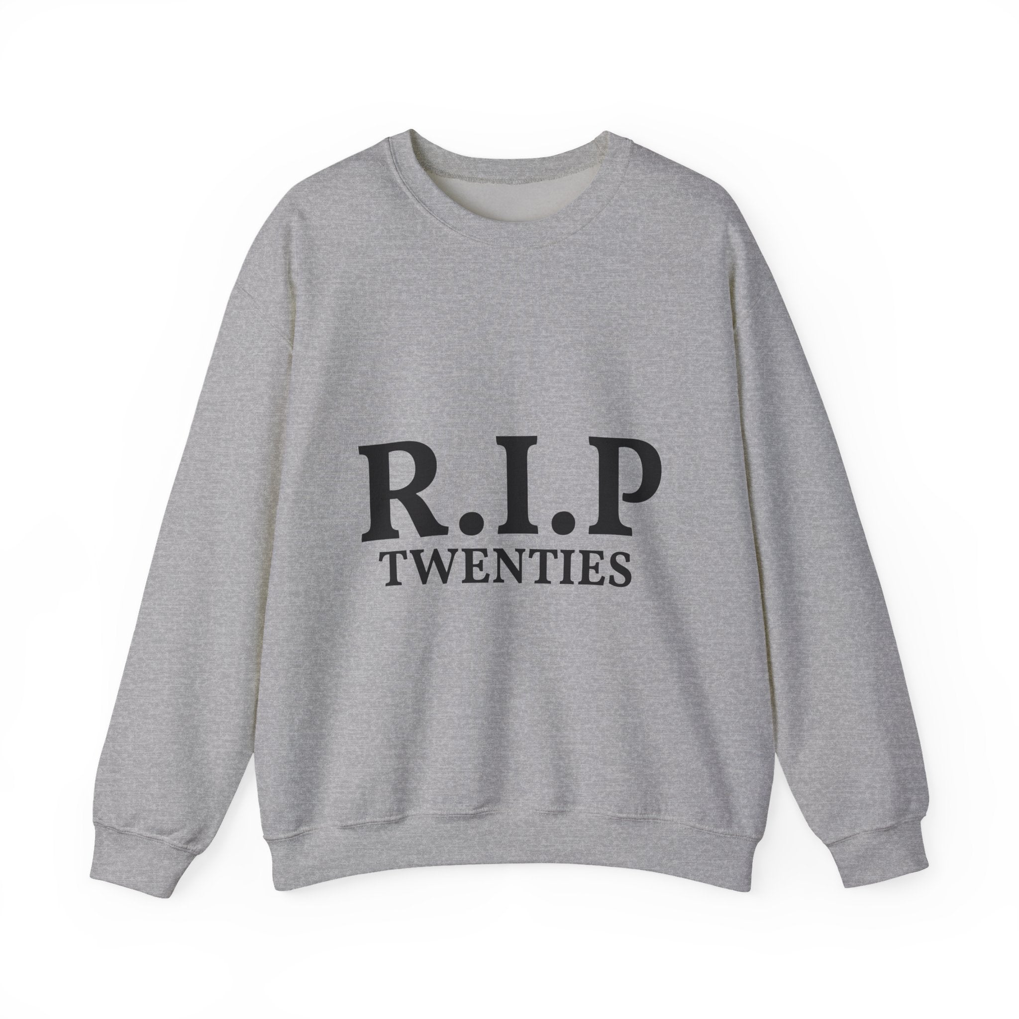 R.I.P. Twenties Crewneck Sweatshirt — 30th Birthday Funny Milestone Pullover