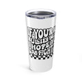 20oz Stainless Tumbler — “If Your kid bullies mine Retro Checkerboard Quote