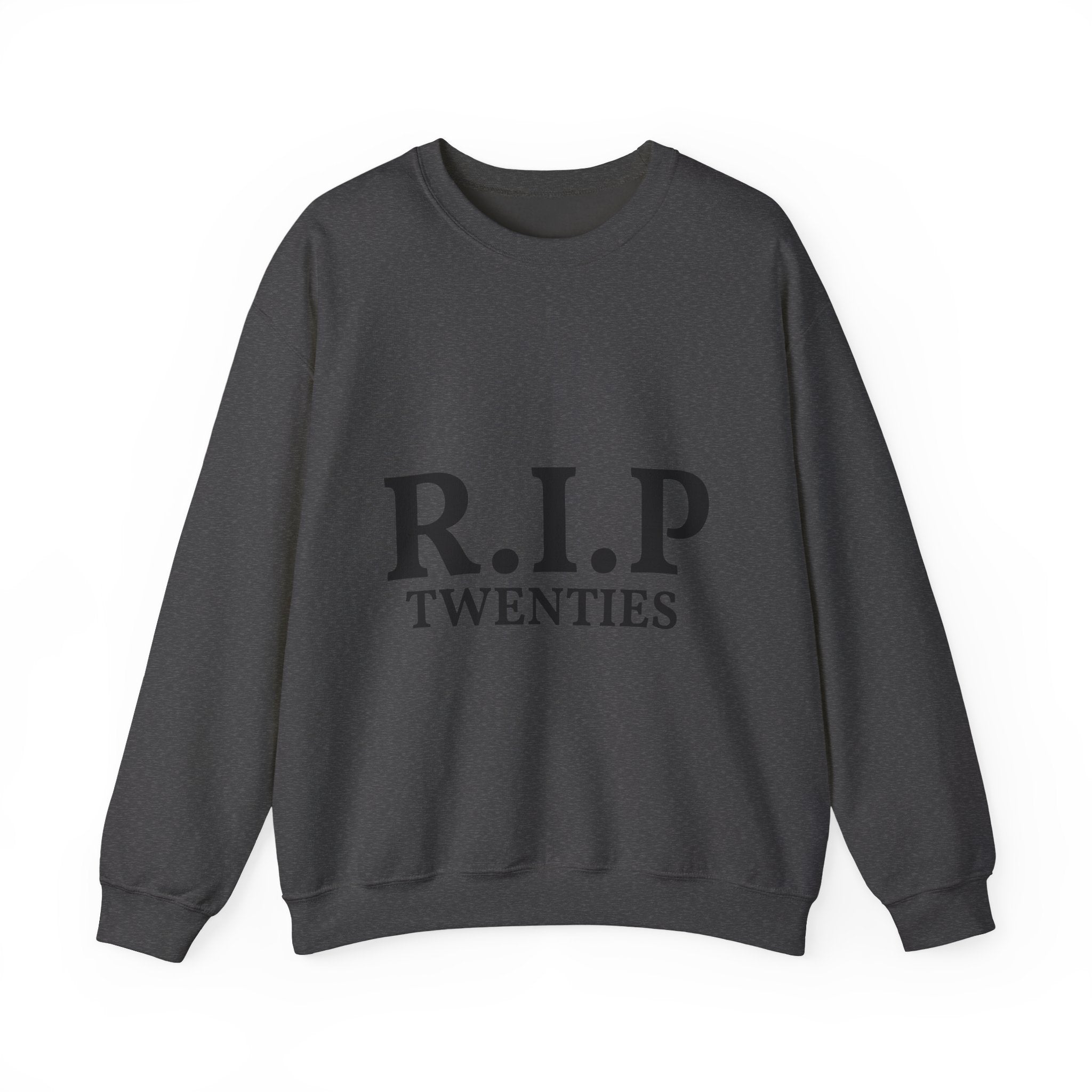 R.I.P. Twenties Crewneck Sweatshirt — 30th Birthday Funny Milestone Pullover