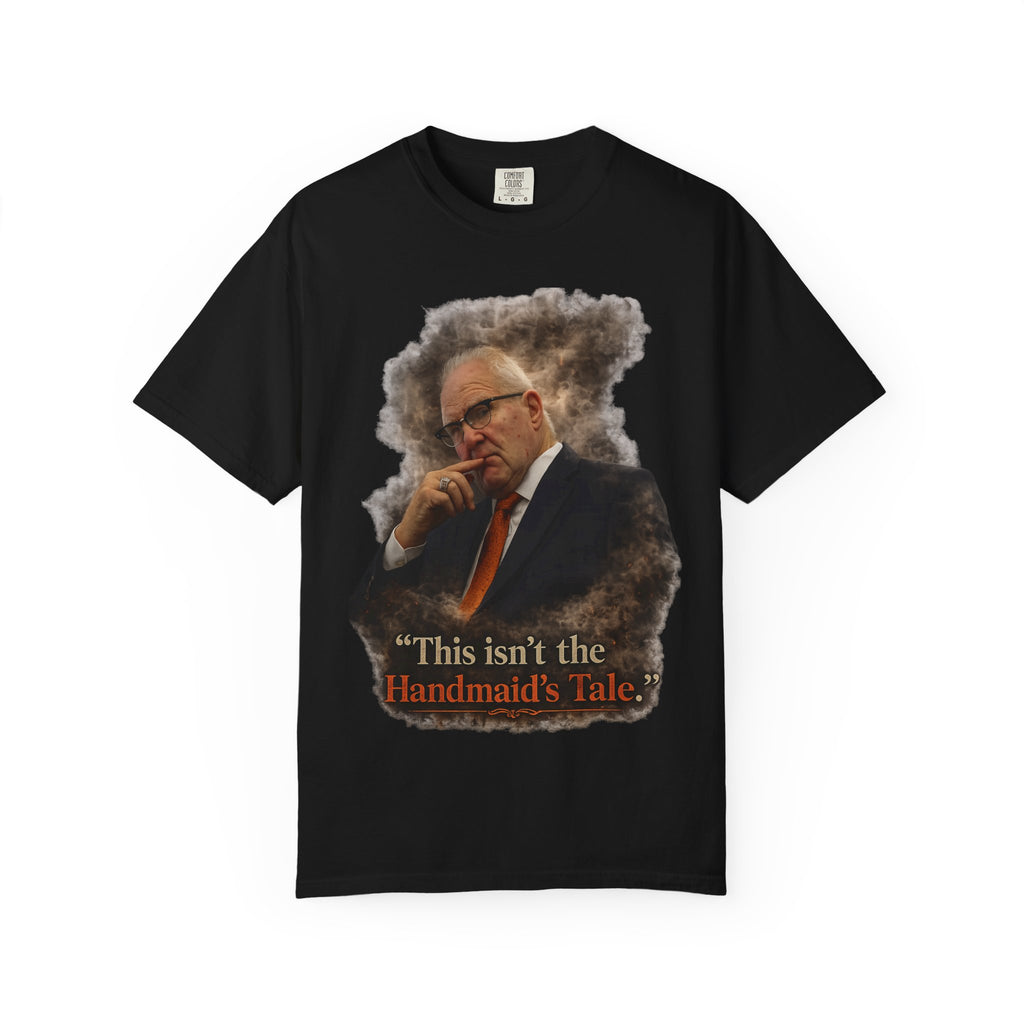 Graphic T-Shirt — 'This Isn't the Handmaid's Tale' Political Portrait Tee