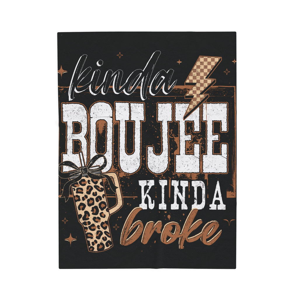 Velveteen Plush Blanket — "Kinda Boujee Kinda Broke" Leopard Gift Throw